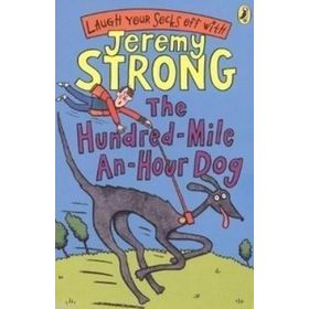 THE HUNDRED-MILE-AN-HOUR DOG - JEREMY STRONG