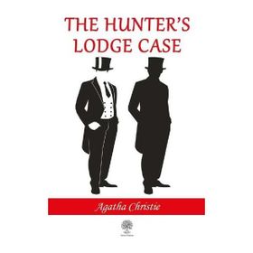 The Hunters Lodge Case-Platanus Publishing