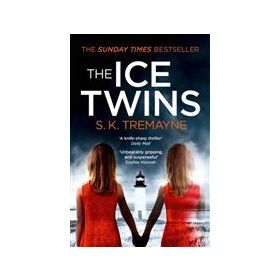The Ice Twins - S. K. Tremayne