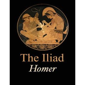 The Iliad - Homer