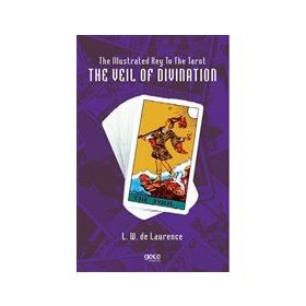 The Illustrated Key To The Tarot The Veil Of Divination-Gece Kitaplığı