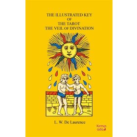 The Illustrated Key To The Tarot The Veil Of Divination-Gece Kitaplığı