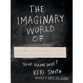 The Imaginary World of - Keri Smith