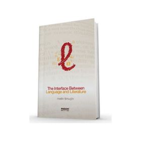 The Interface Between Languageliterature - Metin Timur