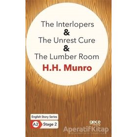 The Interlopers The Unrest Cure The Lumber Room-Gece Kitaplığı
