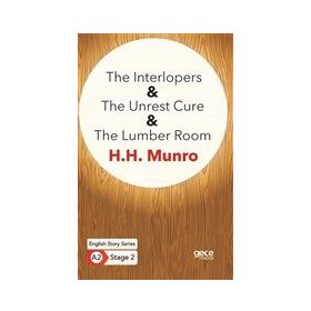 The Interlopers The Unrest Cure The Lumber Room-Gece Kitaplığı