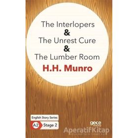 The Interlopers The Unrest Cure The Lumber Room-Gece Kitaplığı