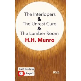 The Interlopers The Unrest Cure The Lumber Room-Gece Kitaplığı