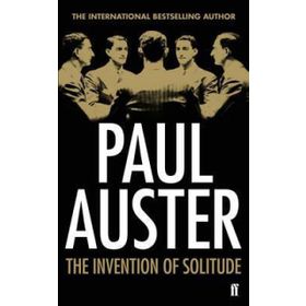 The İnvention Of Solitude - Paul Auster - Paul Auster
