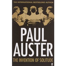The İnvention Of Solitude - Paul Auster - Paul Auster