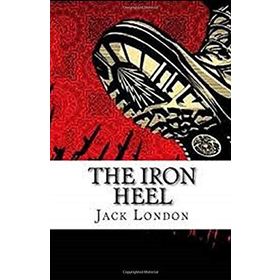 The iron Heel - Jack London