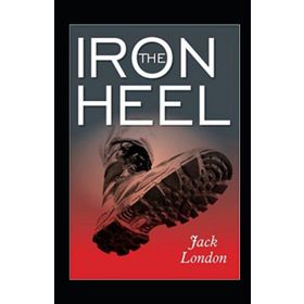 The iron Heel - Jack London