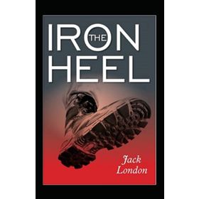 The iron Heel - Jack London