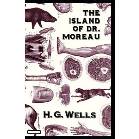 THE ISLAND OF DR. MOREAU - H. G. WELLS