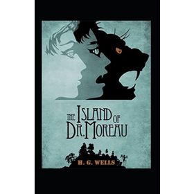 THE ISLAND OF DR. MOREAU - H. G. WELLS