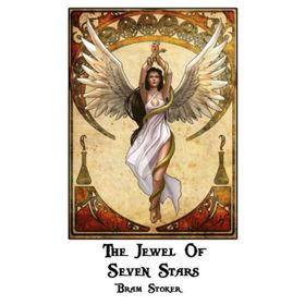 The Jewel of Seven Stars - Bram Stoker