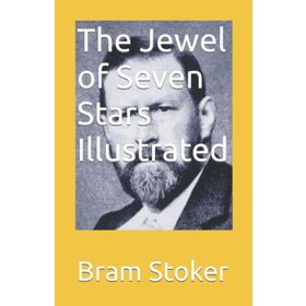 The Jewel of Seven Stars - Bram Stoker
