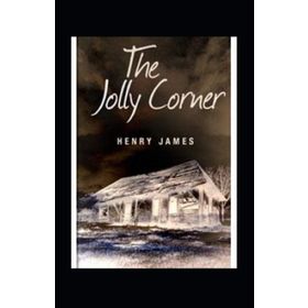 The Jolly Corner - Henry James