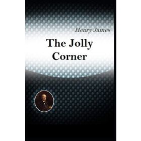 The Jolly Corner - Henry James