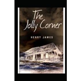 The Jolly Corner - Henry James