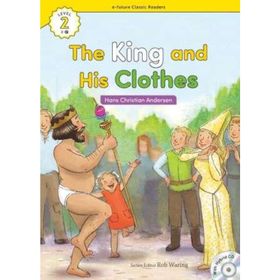 The King and His Clothes +Hybrid CD eCR Level 2 - hanschristian andersen