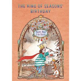 THE KING OF SEASONS BIRTHDAY - AYTÜL AKAL