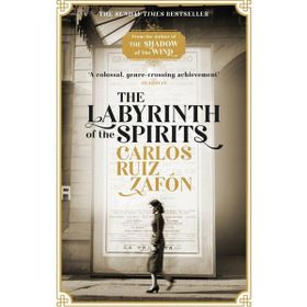 The Labyrinth Of The Spirits - Carlos Ruiz Zafon