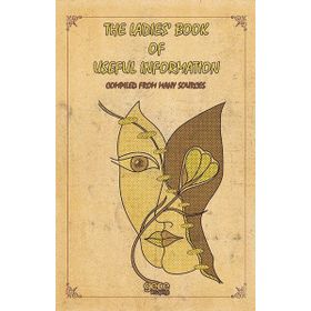 The Ladies Book of Useful İnformation - Anonymous - Kolektif