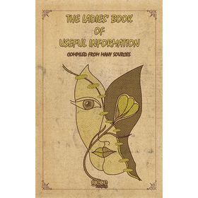 The Ladies Book of Useful İnformation - Anonymous - Kolektif