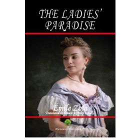 The Ladies Paradise - Emile Zola