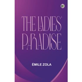 The Ladies Paradise - Emile Zola