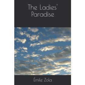 The Ladies Paradise - Emile Zola