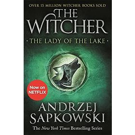 The Lady of the Lake: Witcher 5 – Andrzej Sapkowski