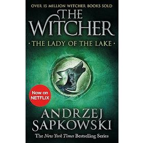 The Lady of the Lake: Witcher 5 – Andrzej Sapkowski