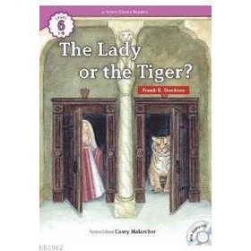 The Lady, or the Tiger? +CD eCR Level 6 - Frank R. Stockton