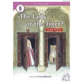 The Lady, or the Tiger? +CD eCR Level 6 - Frank R. Stockton