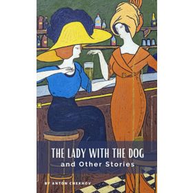 The Lady With The Dog And Other Stories-Platanus Publishing