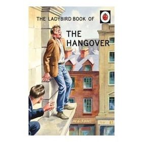 The Ladybird Book of the Hangover