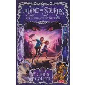 The Land of Stories: The Enchantress Returns: Book 2