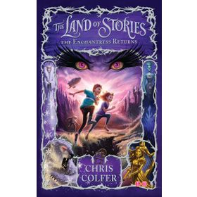 The Land of Stories: The Enchantress Returns: Book 2