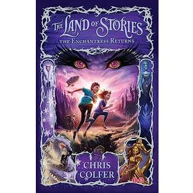 The Land of Stories: The Enchantress Returns: Book 2