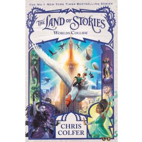 The Land of Stories: Worlds Collide - Chris Colfer