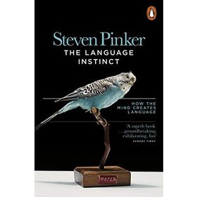 The Language Instinct: How the Mind Creates Language