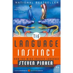 The Language Instinct: How the Mind Creates Language