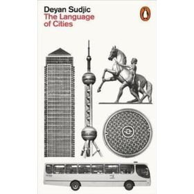 The Language Of Cities - Deyan Sudjic