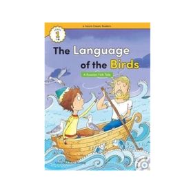 The Language of the Birds +Hybrid CD eCR Level 1 - A Russian Folk Tale