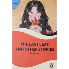 THE LAST AND OTHER STORIES - O. HENRY
