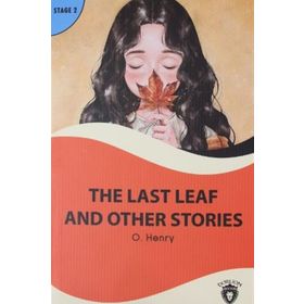 THE LAST AND OTHER STORIES - O. HENRY