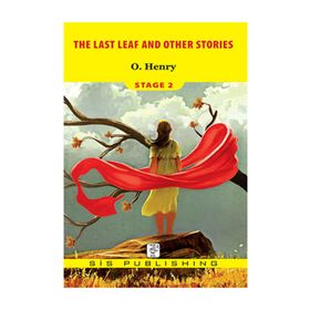THE LAST AND OTHER STORIES - O. HENRY