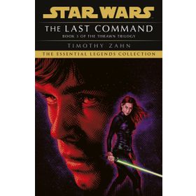 the Last Command Book 3 Star Wars Thrawn Trilogy
